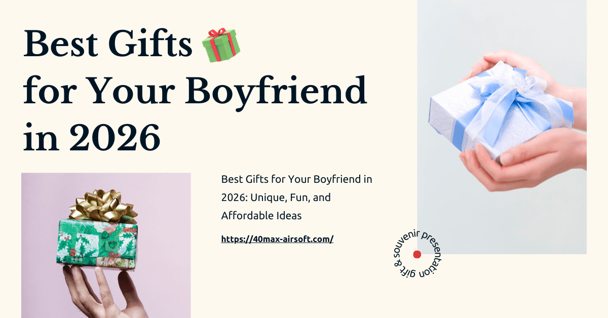 Best Gifts for Your Boyfriend in 2026 | Unique & Affordable Ideas ...